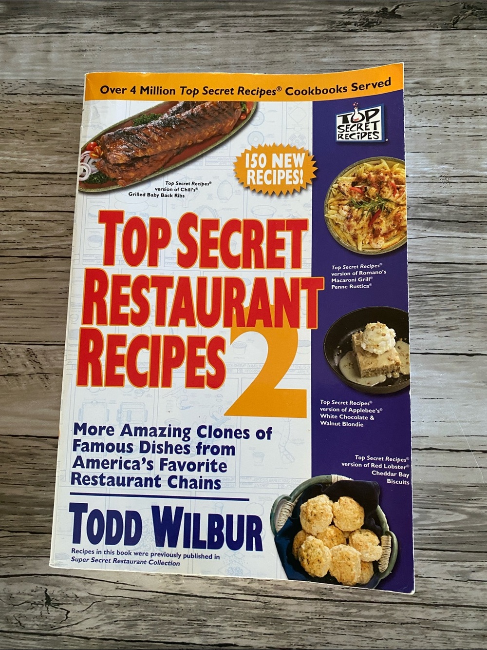 TOP SECRET RESTAURANT RECIPES 2 BY TODD WILBUR